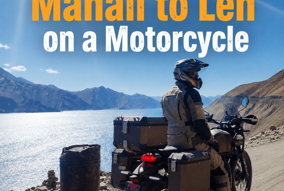 Manali to Leh on a Motorcycle